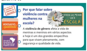 Card do projeto Maria da Penha vai à Escola, do TJDFT, com uma flor de margarida e os textos: 'Por que falar sobre violência contra mulheres na escola?', o selo 'Dossiê Violência contra as Mulheres', a hashtag '#DESAFIO... igualdade', a capa do Anuário Brasileiro de Segurança Pública 2019 e o trecho: 'A violência de gênero afeta a vida de meninas e meninos em vários aspectos e hoje é um dos grandes empecilhos para que vivam plenamente, com segurança e qualidade de vida.'